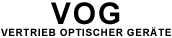 VOG - VERTRIEB OPTISCHER GERÄTE